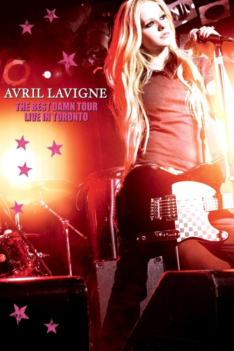 Poster of Avril Lavigne: The Best Damn Tour - Live in Toronto