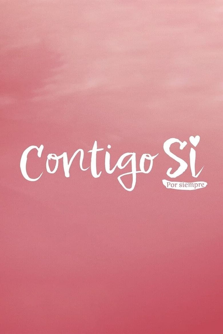 Poster of Episodes in Contigo Sí - Season 1 - Season 1