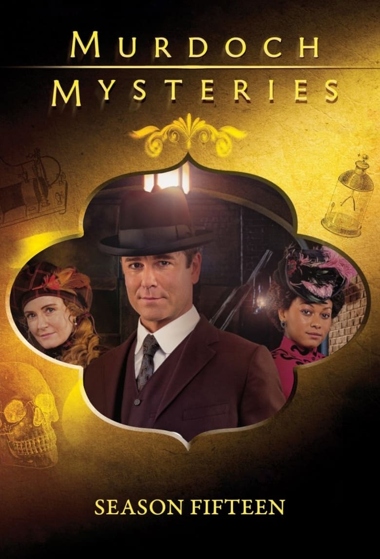 Poster of Episodes in Murdoch Mysteries - Season 15 - Season 15