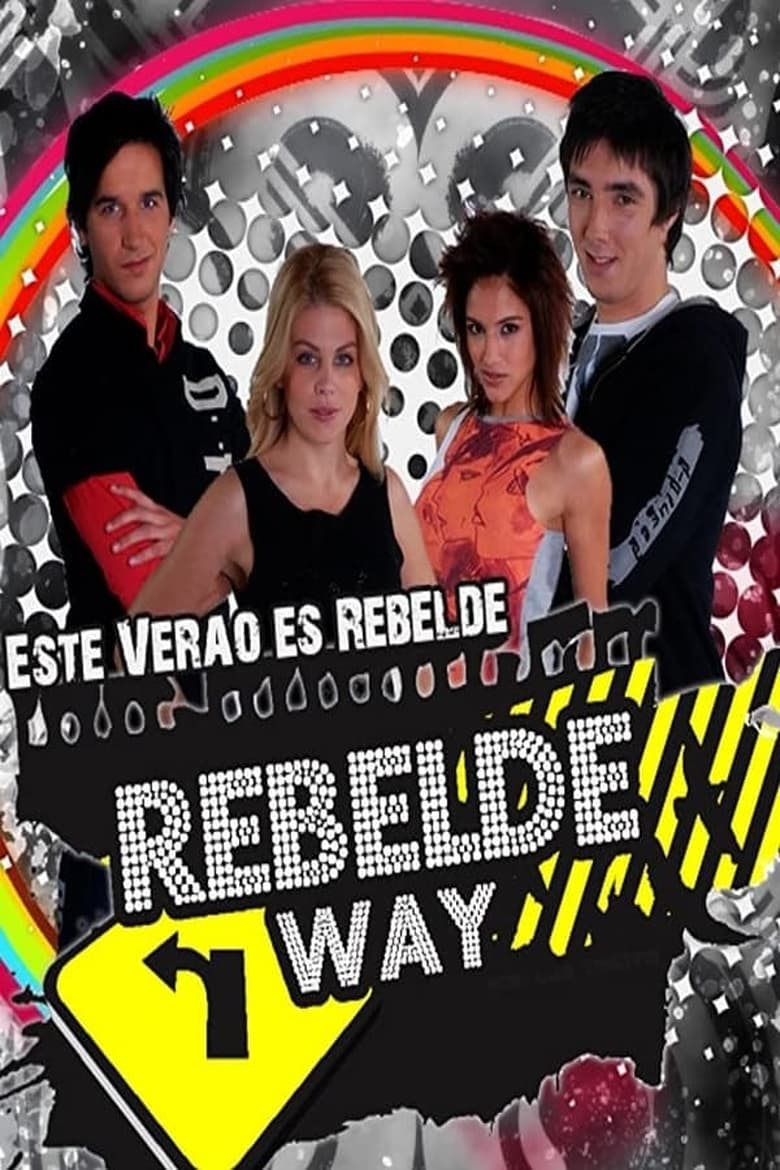 Poster of Episodes in Rebelde Way - Season 1 - Season 1