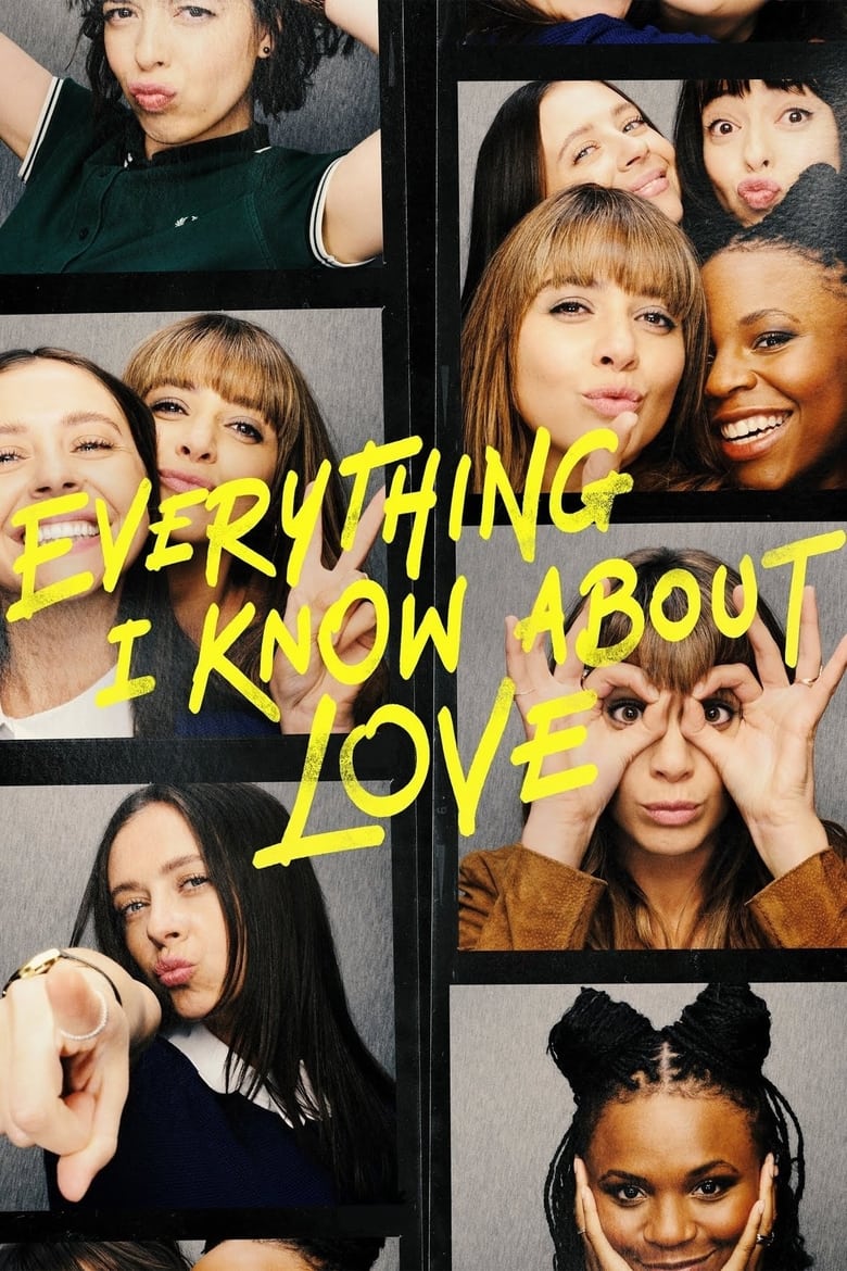 Poster of Episodes in Everything I Know About Love - Season 1 - Season 1