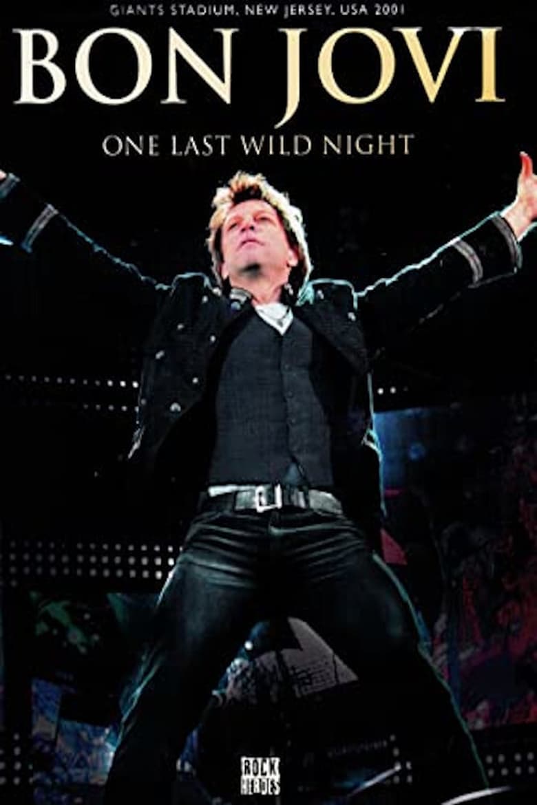 Poster of Bon Jovi | One Last Wild Night