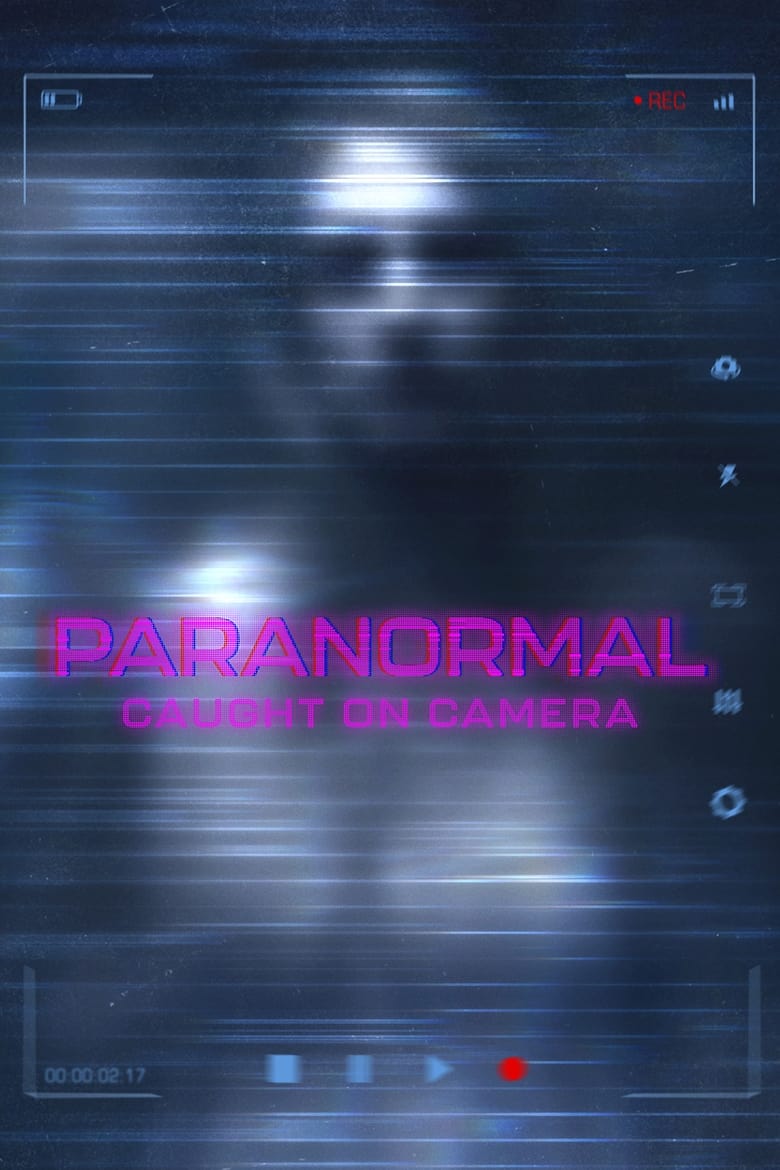 Poster of Episodes in Paranormal Caught On Camera - Season 5 - Season 5