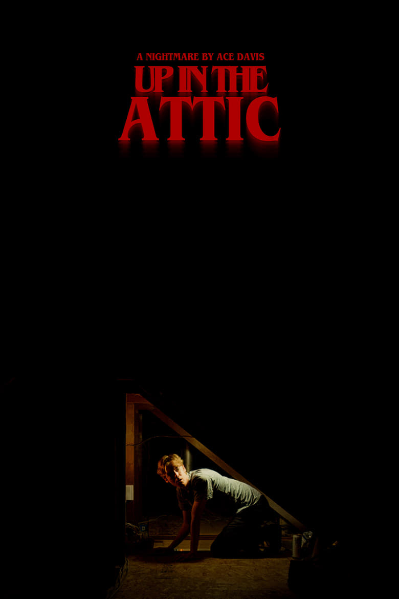 Poster of Up In The Attic