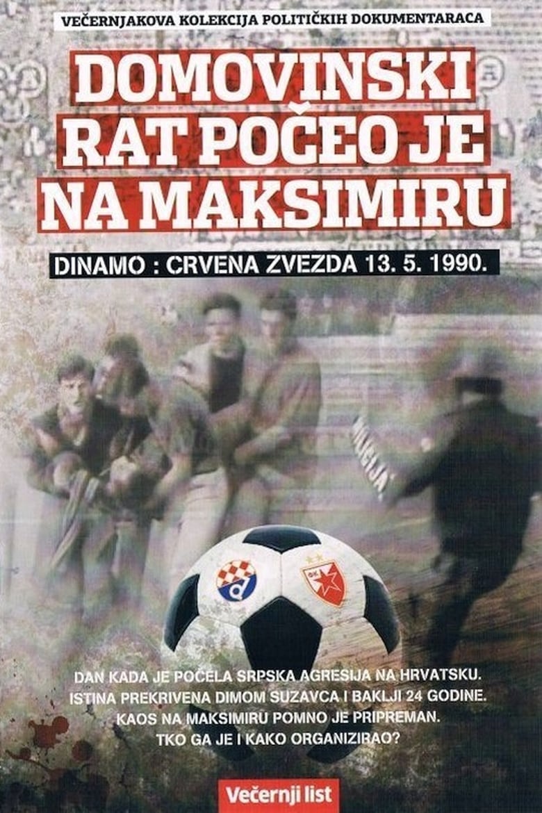 Poster of FC Dinamo: FC Red Star – The War of Liberation Began at Maksimir Stadium