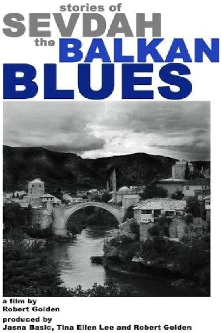 Poster of Stories of Sevdah-the Balkan Blues