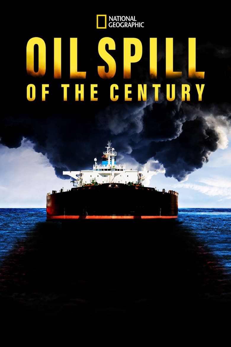 Poster of Oil Spill of The Century