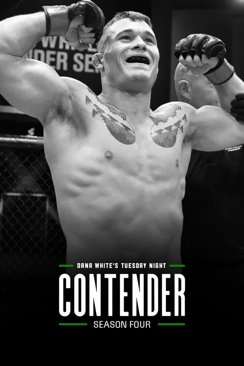 Poster of Episodes in Dana White's Tuesday Night Contender Series - Season 4 - Season 4