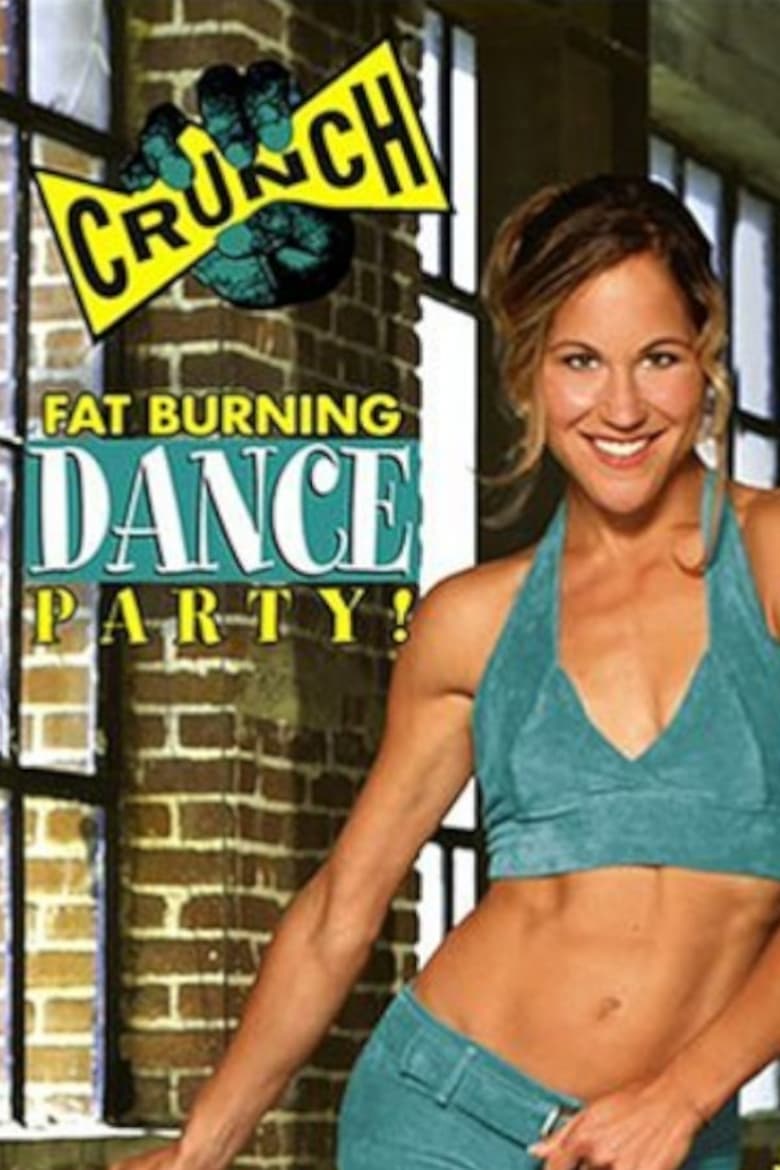 Poster of Crunch: Fat Burning Dance Party