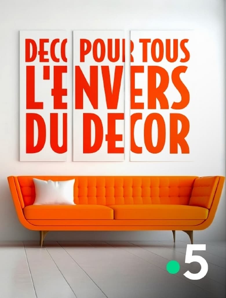 Poster of Déco pour tous, l'envers du décor