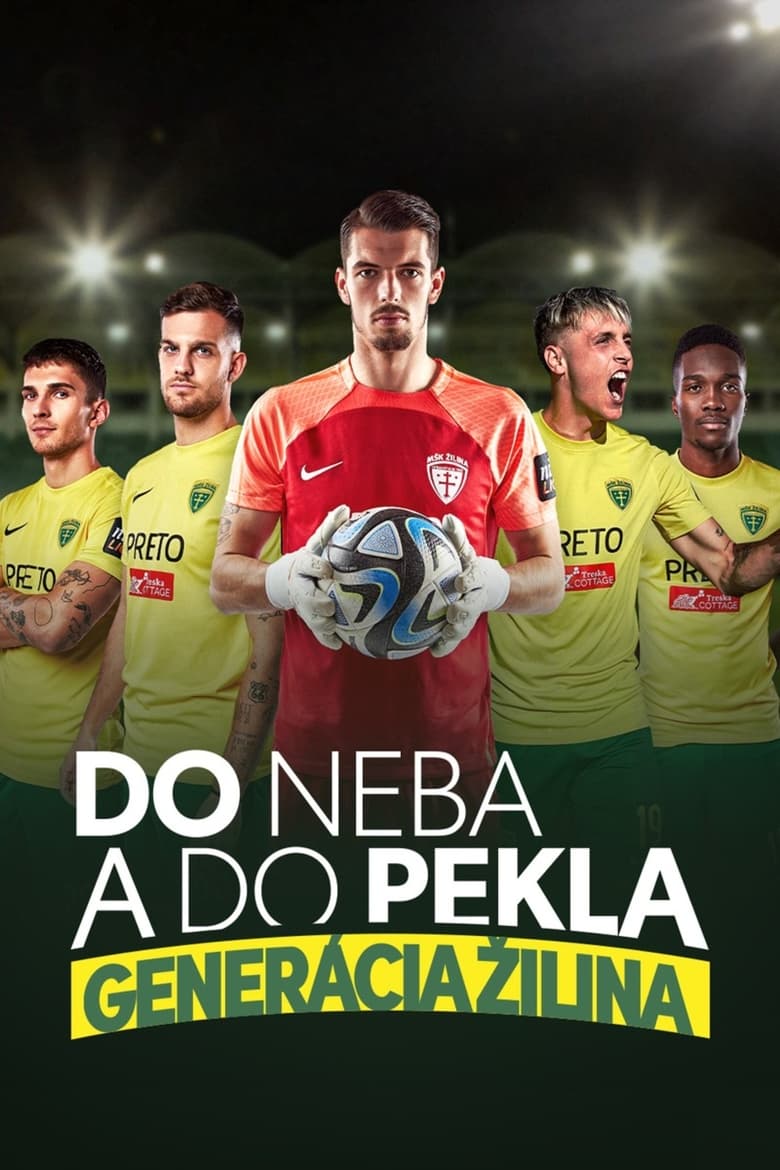 Poster of Do neba a do pekla: Generácia Žilina