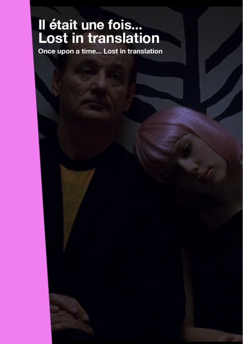 Poster of Once Upon a Time... Lost in Translation