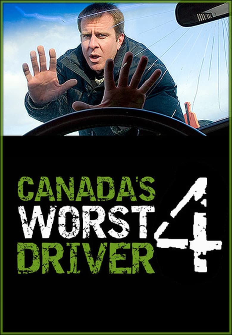 Poster of Episodes in Canada's Worst Driver - Season 4 - Season 4