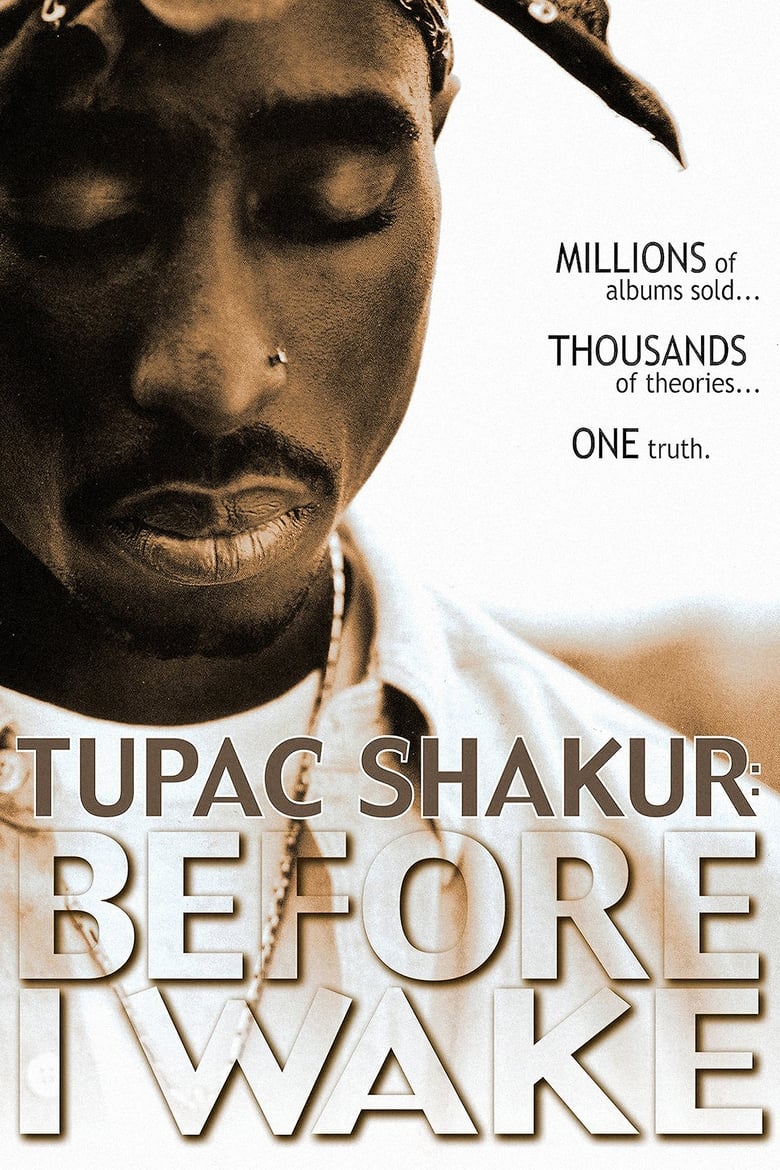 Poster of Tupac Shakur: Before I Wake