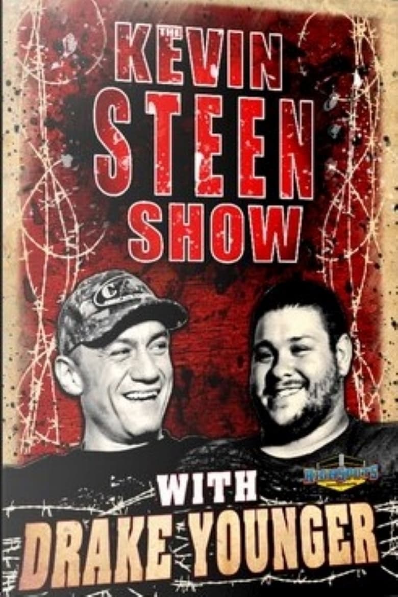 Poster of The Kevin Steen Show: Drake Younger