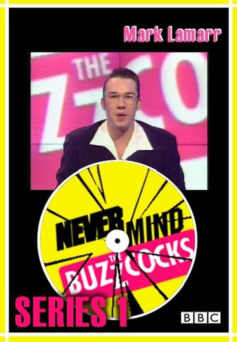 Poster of Episodes in Never Mind The Buzzcocks - Season 1 - Season 1