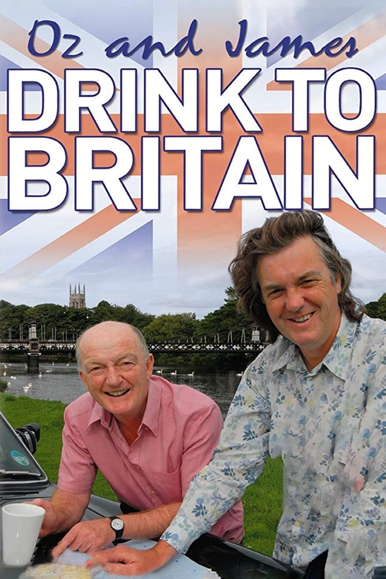 Poster of Oz & James Drink to Britain