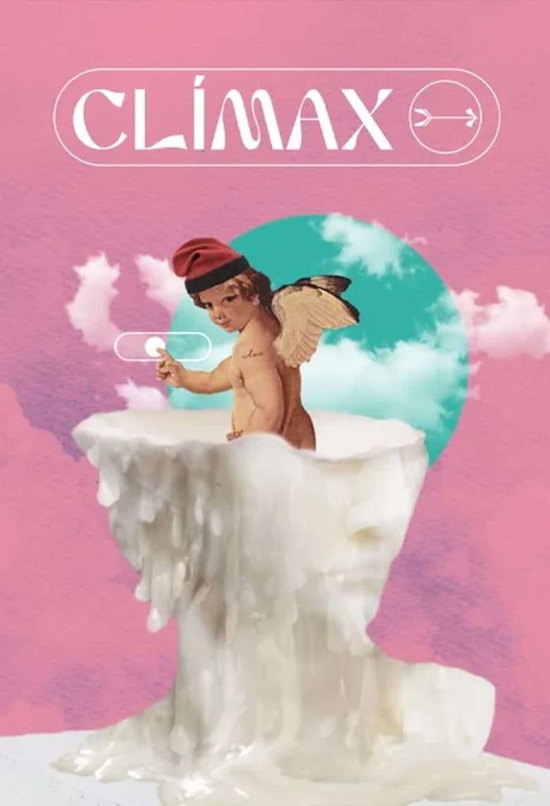 Poster of Episodes in Clímax - Season 1 - Season 1