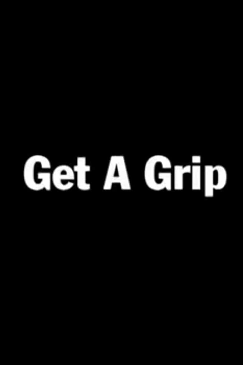 Poster of Get a Grip