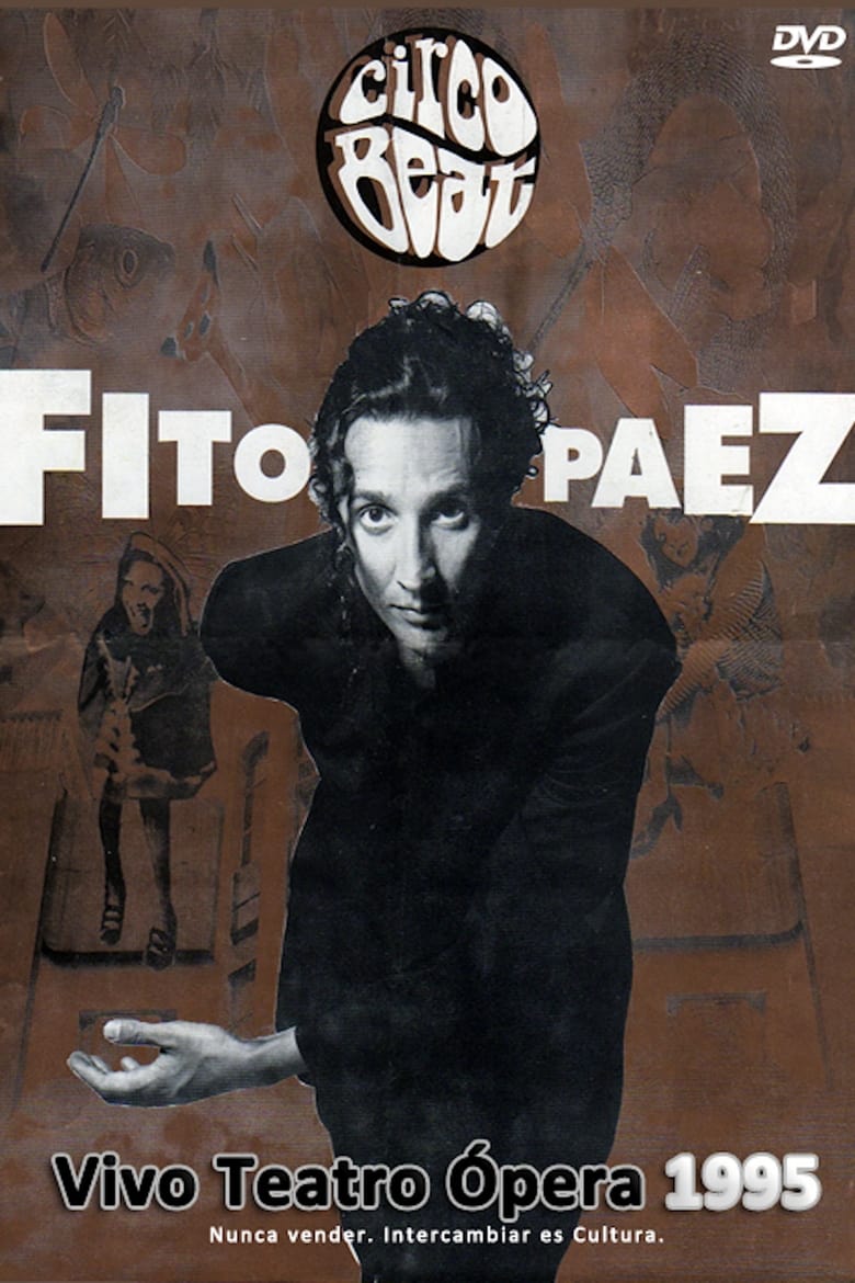 Poster of Fito Páez: Teatro Opera Circo Beat