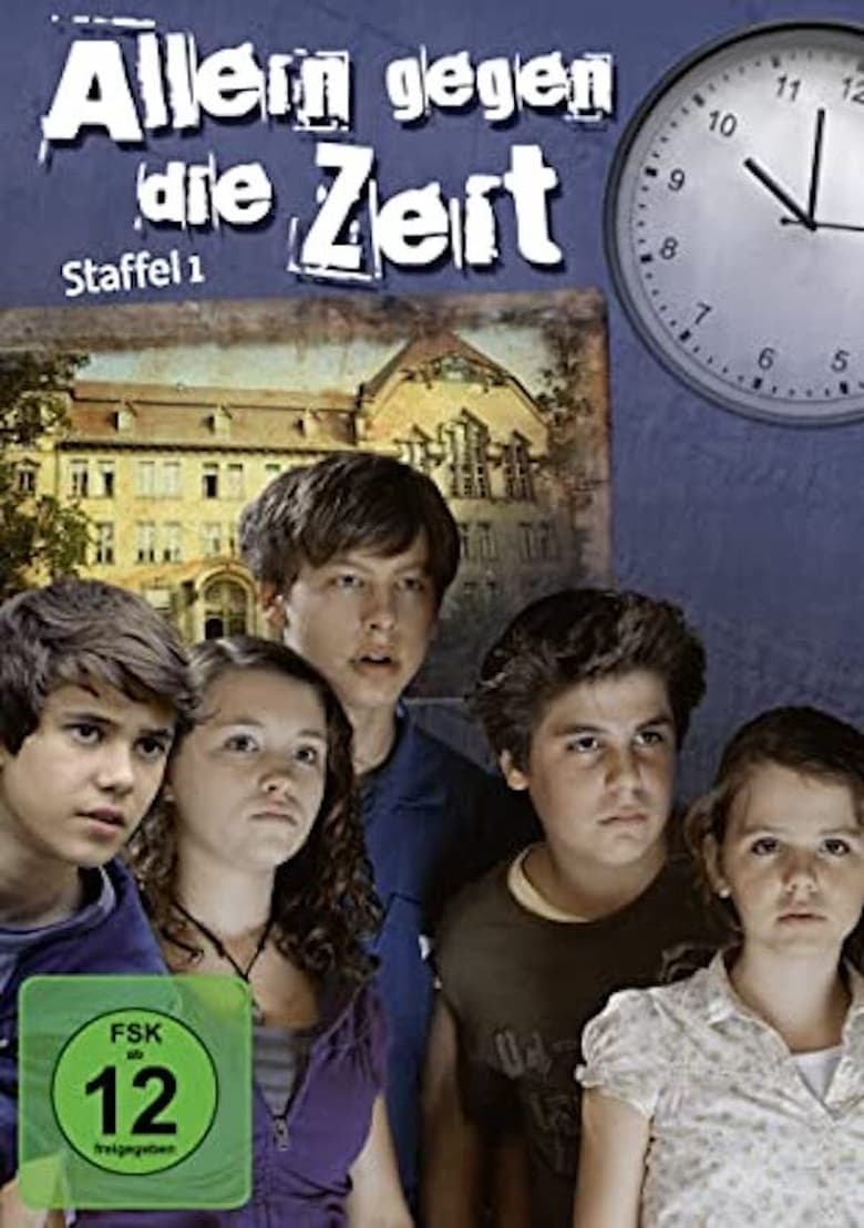 Poster of Episodes in Allein Gegen Die Zeit - Season 1 - Season 1