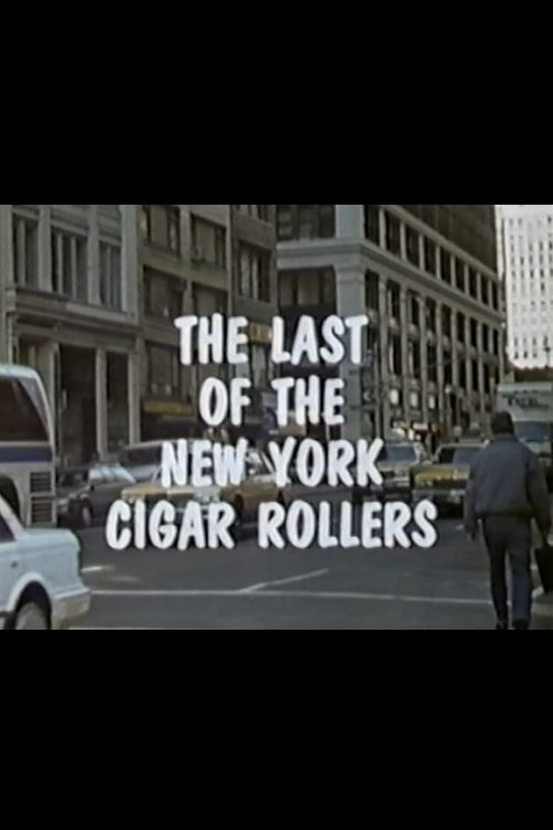 Poster of The Last of the New York Cigar Rollers