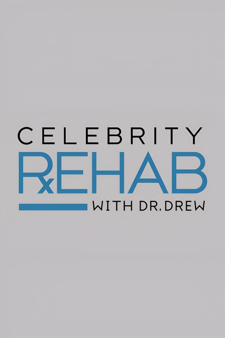 Poster of Celebrity Rehab with Dr. Drew