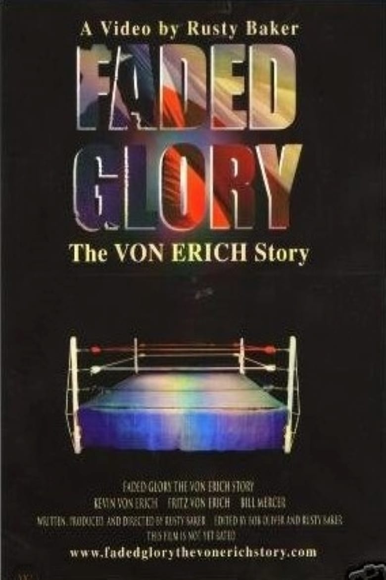 Poster of Faded Glory: The Von Erich Story