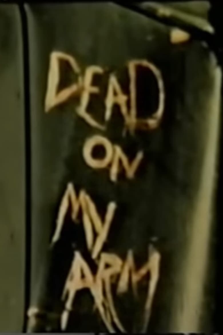 Poster of Dead On My Arm