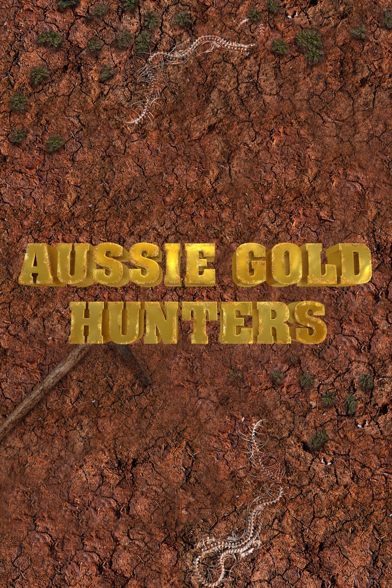 Poster of Aussie Gold Hunters - Season 7 - Episode 6 - Episode 6