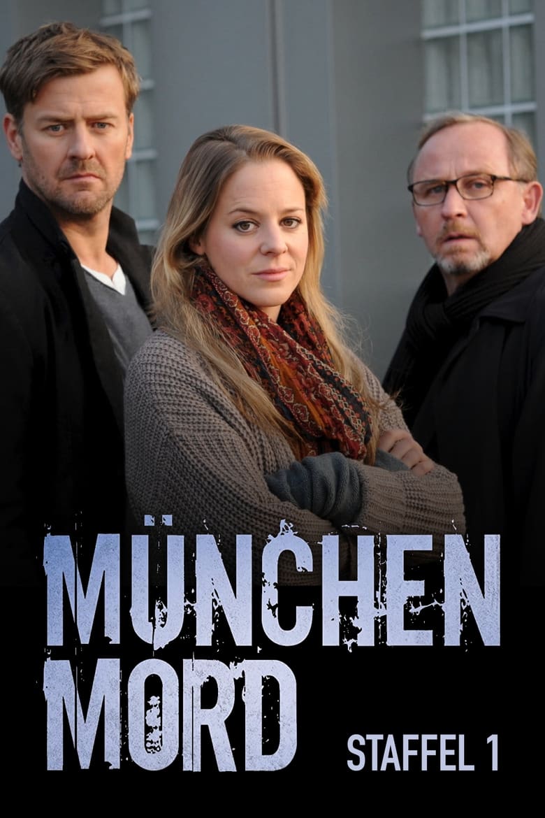 Poster of Episodes in München Mord - Season 1 - Season 1