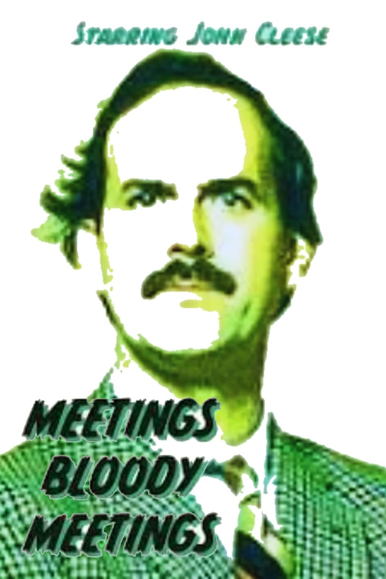 Poster of Meetings, Bloody Meetings