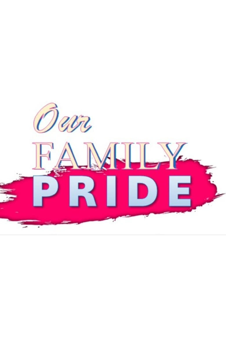 Poster of Our Family Pride