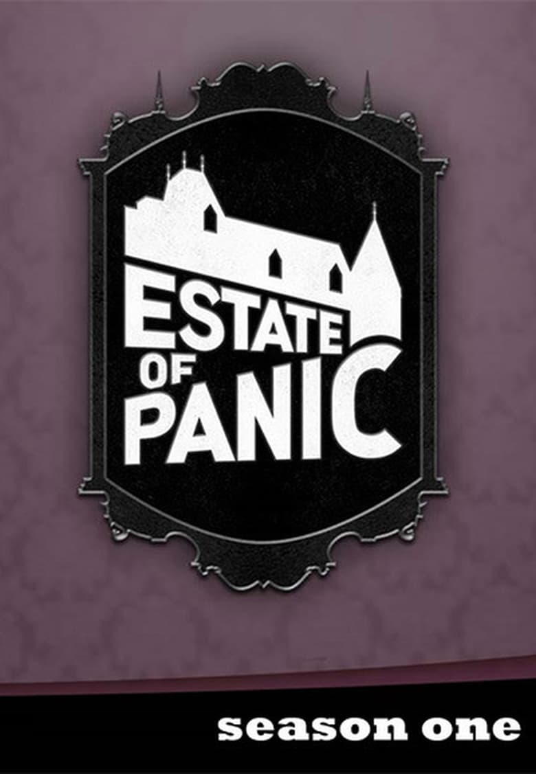 Poster of Episodes in Estate Of Panic - Season 1 - Season 1