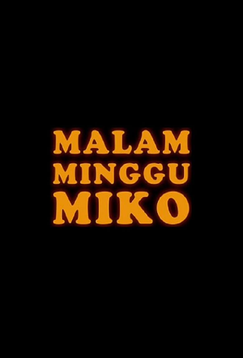 Poster of Malam Minggu Miko