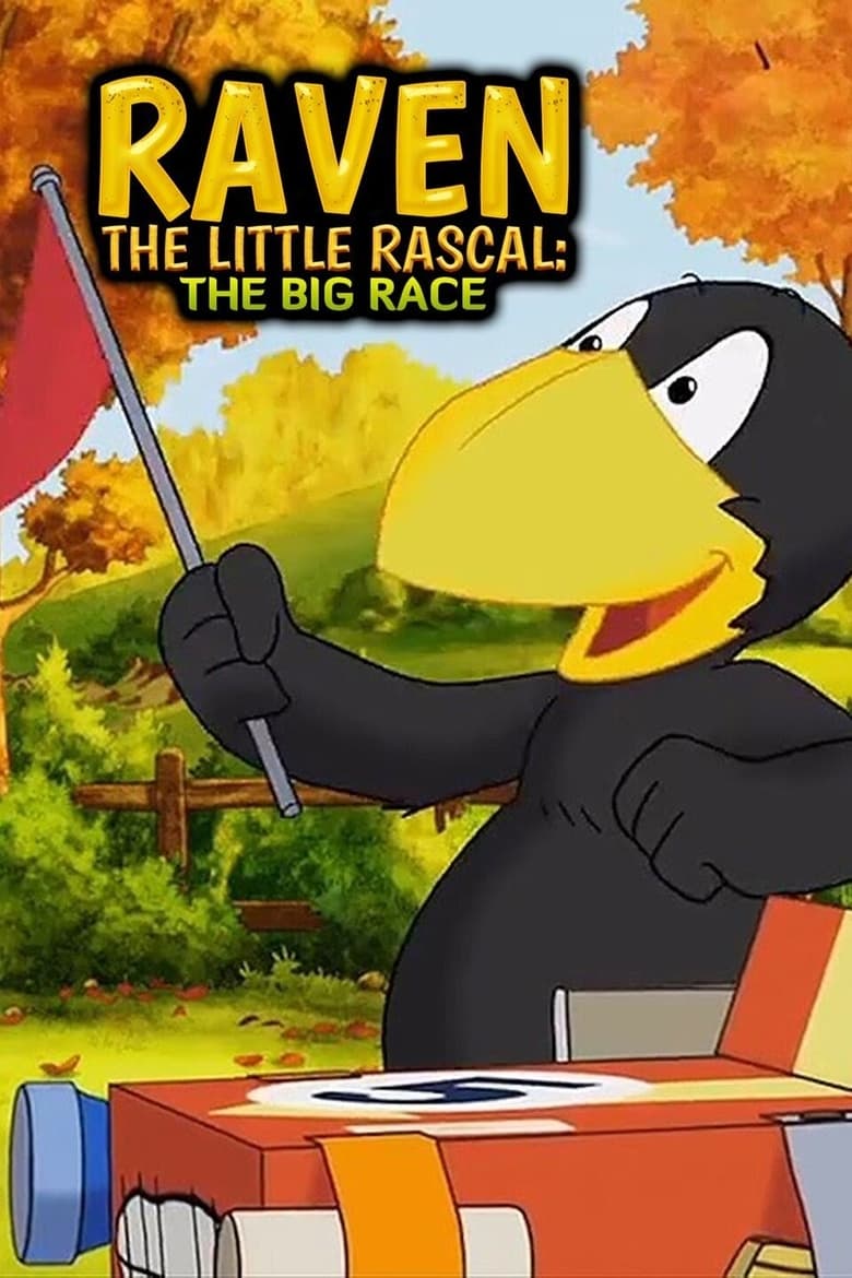 Poster of Raven the Little Rascal - The Big Race