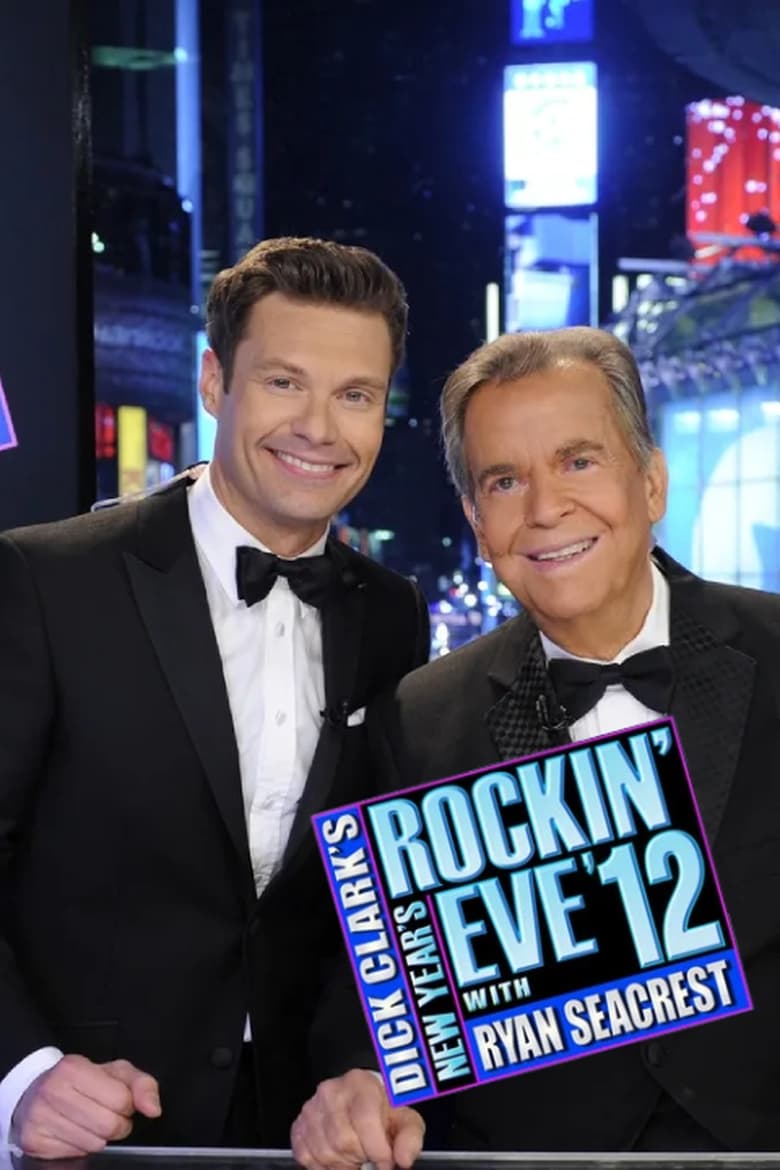 Poster of Episodes in Dick Clark's New Year's Rockin' Eve With Ryan Seacrest - 2011 - 2011