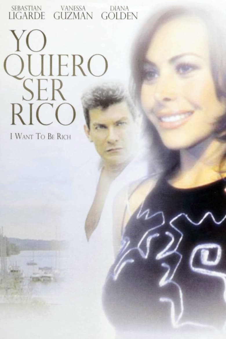 Poster of Yo quiero ser rico