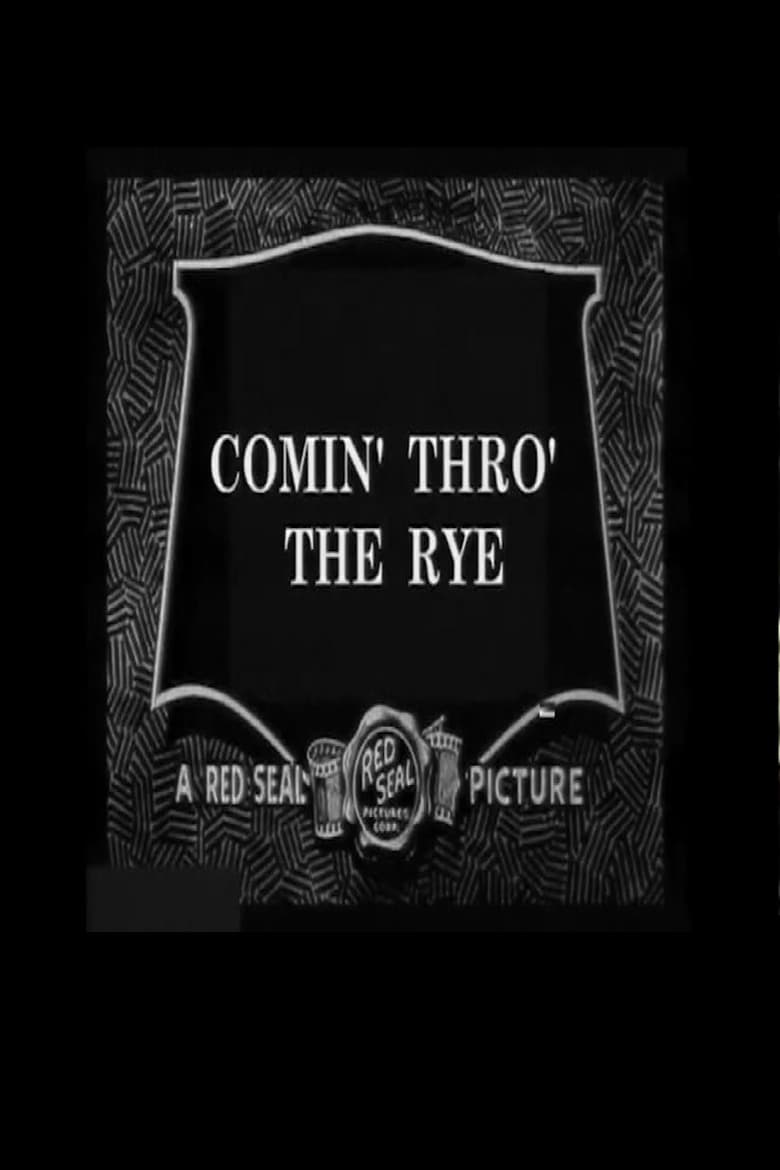 Poster of Comin' Thro' the Rye