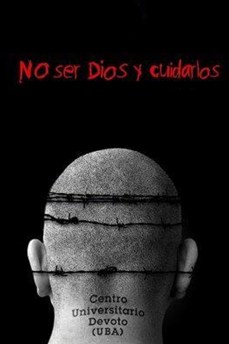 Poster of No ser Dios y cuidarlos