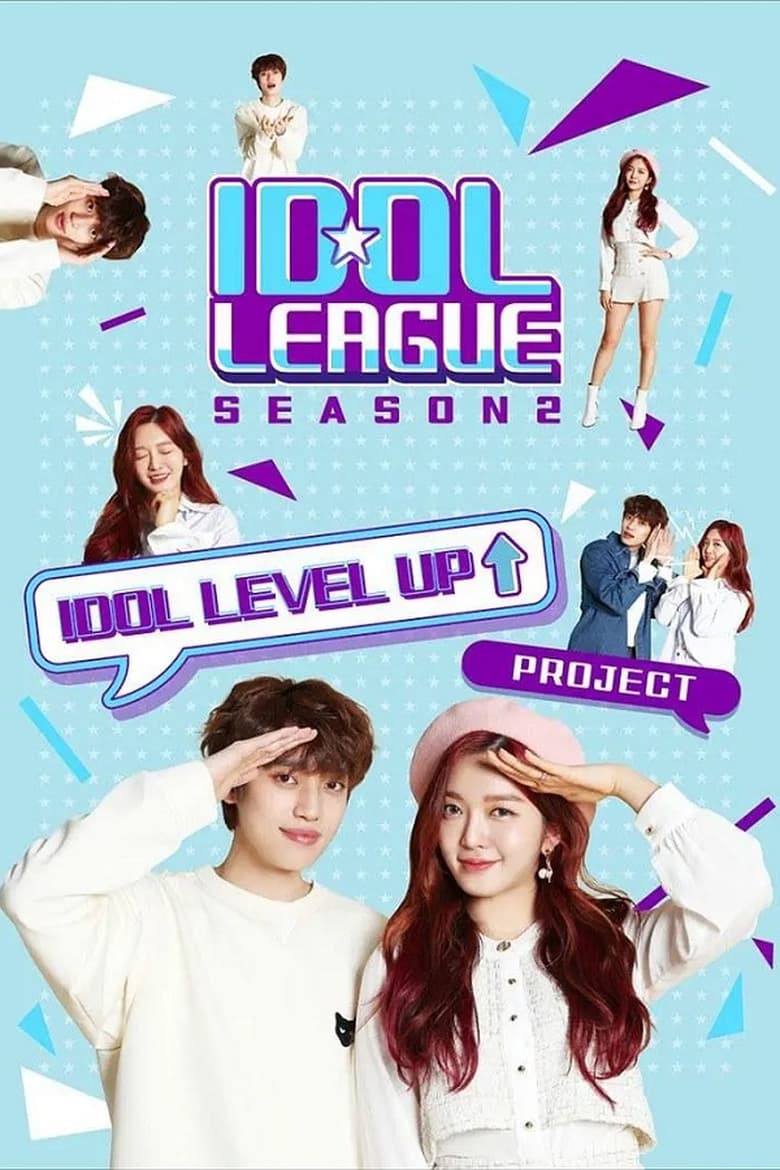 Poster of Episodes in Idol League - Season 2 - Season 2