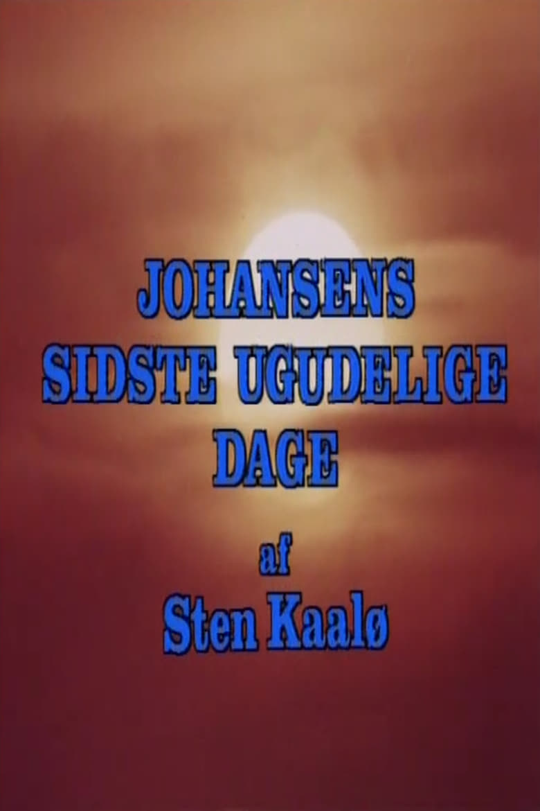 Poster of Johansens sidste ugudelige dage