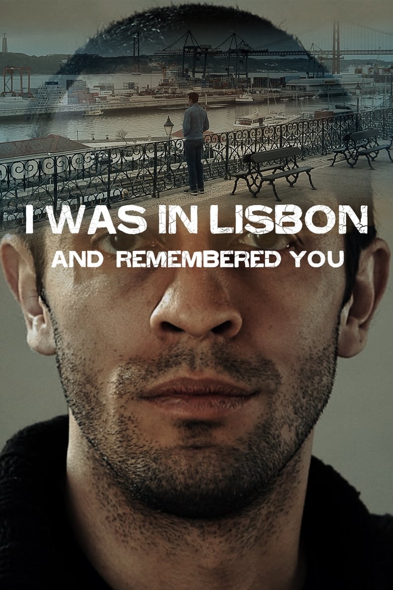 Poster of I Was in Lisbon and Remembered You