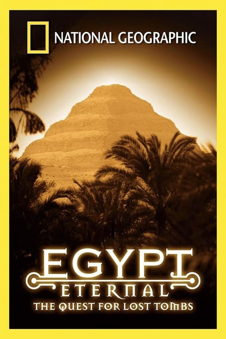 Poster of Egypt Eternal: The Quest for Lost Tombs