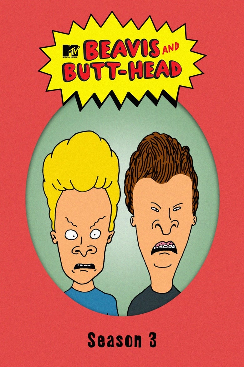 Poster of Episodes in Beavis And Butt Head - Season 3 - Season 3