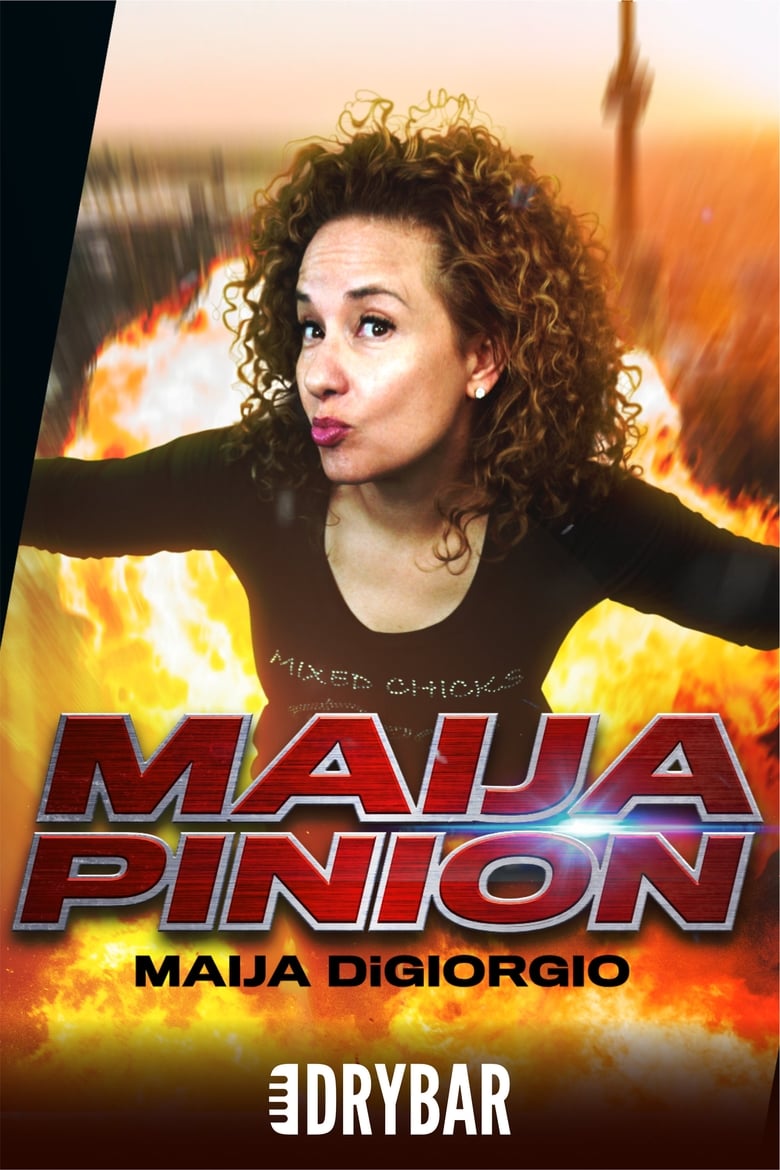 Poster of Maija DiGiorgio: Maija Pinion