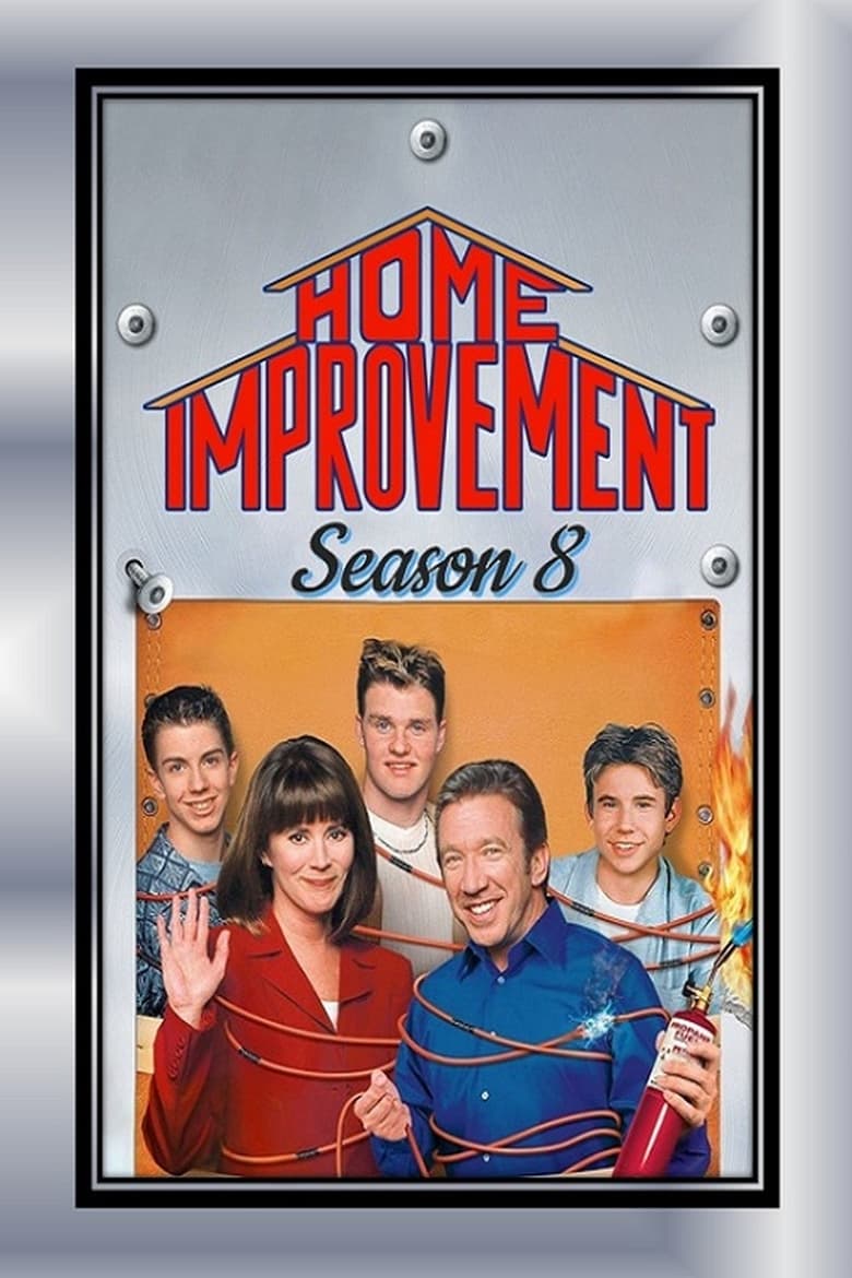 Poster of Episodes in Home Improvement - Season 8 - Season 8