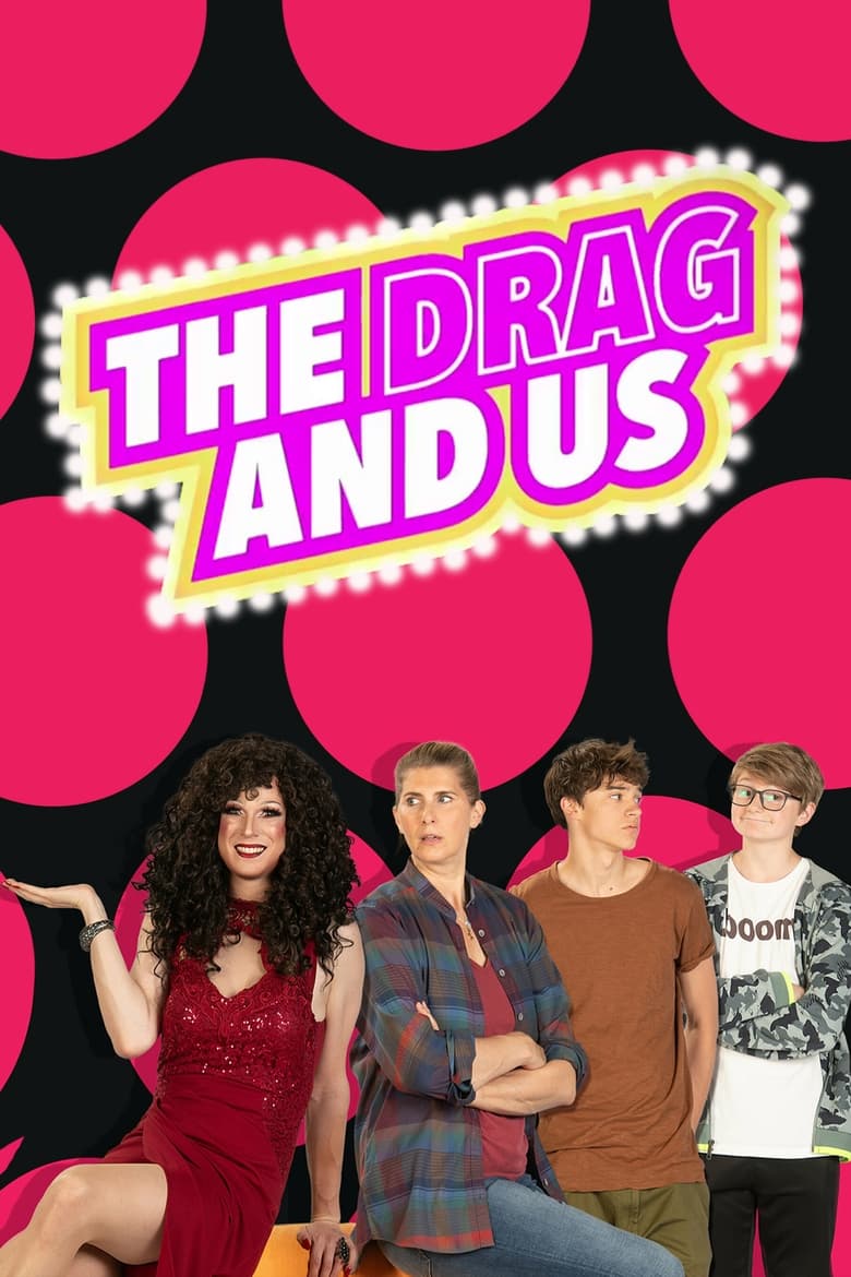 Poster of The Drag and Us