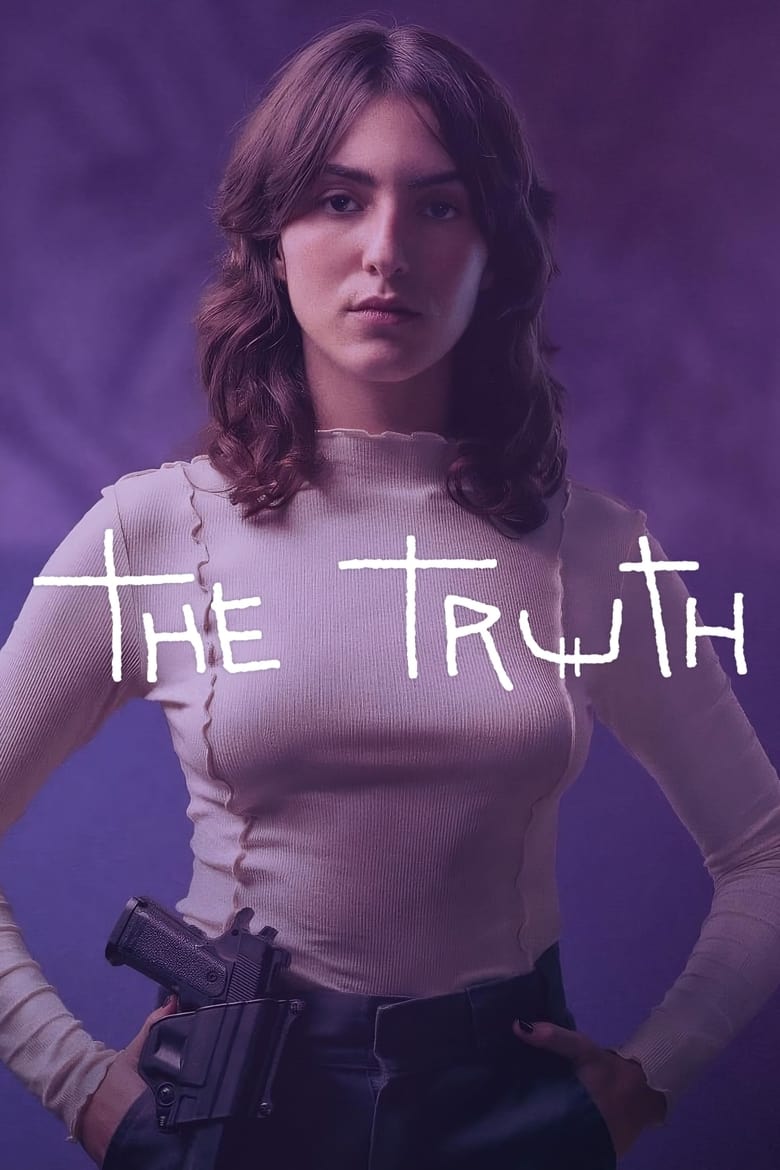 Poster of Cast and Crew in The Truth - Season 1 - Episode 7 - Episode 7