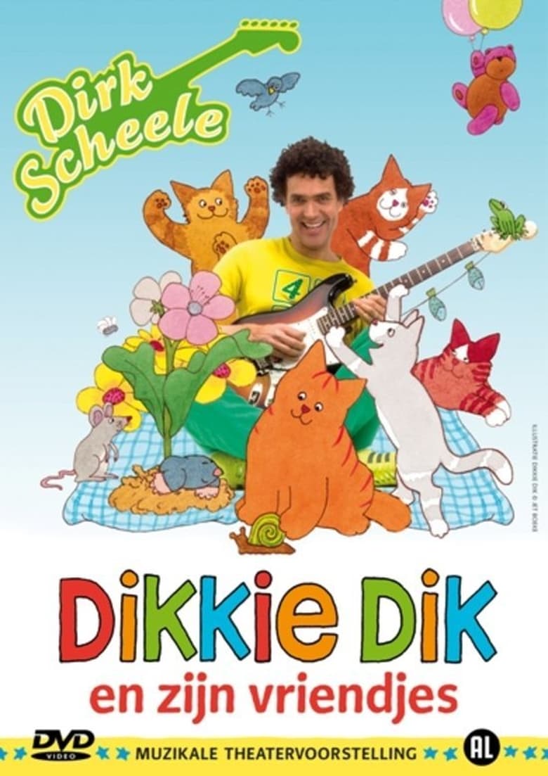 Poster of Dikkie Dik En Zijn Vriendjes